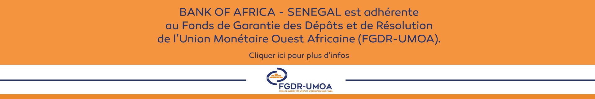 BOA Sénégal adhère au Fonds de Garantie des Dépôts FGDR-UMOA