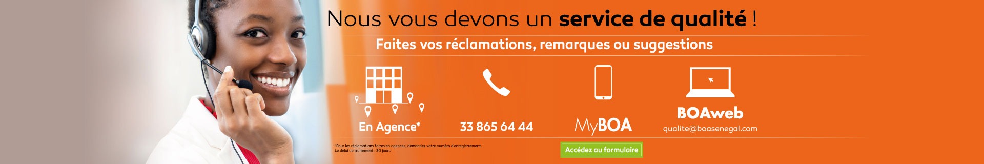 Service de qualité — Faites vos réclamations, remarques ou suggestions